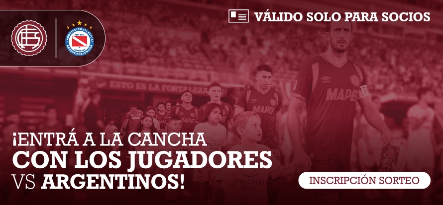 Sorteo de ingreso vs Argentinos Jrs