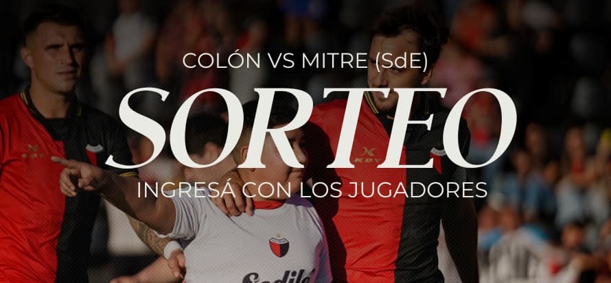 Sorteo de Ingreso vs Mitre SDE