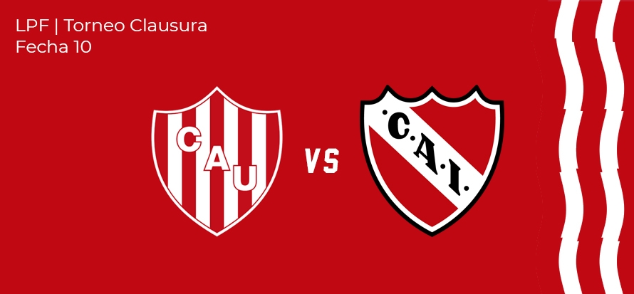 Unión vs Independiente